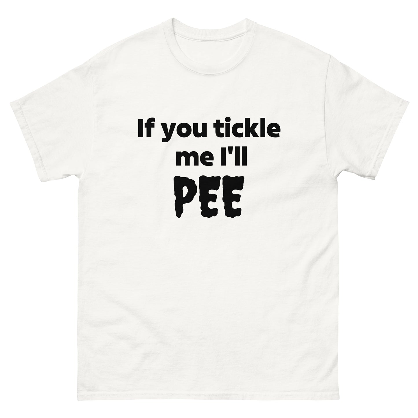 Tickle Pee T-shirt